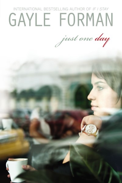Gayle Forman/Just One Day